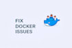 fix docker issues and dockerize your backend app