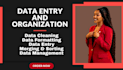 do data entry and data organization quickly and accurately