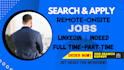 do job search and apply onsite,remote jobs for you