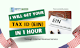 get your irs ein number for llc or sole proprietor in 1 hour