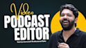 professionally edit your podcast videos