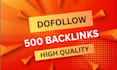 500 high quality SEO dofollow backlinks