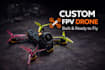 build, configure and test your custom fpv drone