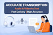 transcribe audio and video accurately
