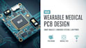 wearable hardware, medical device for smart bracelet, prototype ,pcb design