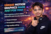 create motion graphics videos and graphic design