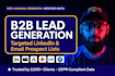 provide b2b lead generation, verified emails and linkedin target lead generation