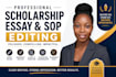 professionally edit your scholarship essay and sop