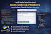 do data science, deep learning, machine learning and python projects