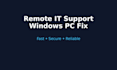 diagnose and fix your windows PC remotely