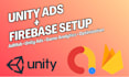 game analytics, admob, unity ads, firebase unity, game optimization