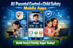 design and develop ai parental control and child safety mobile apps