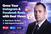 grow your instagram and facebook reels with real views, engagement