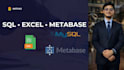 do sql migration, analysis, metabases dashboards and excel report