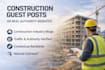publish construction guest posts for SEO ranking and traffic