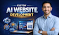 develop ai website, ai chatbot and ai web application