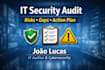 audit your IT systems and identify security risks and gaps