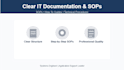 create clear IT documentation, sops, and technical procedures