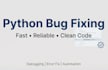 fix bugs and errors in your python code quickly