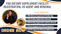 do fda dietary supplement facility registration, US agent and renewal