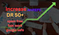 increase domain rating increase ahrefs dr 50 plus