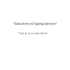 do english typing and data entry professionally