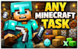 grind and do anything for you in minecraft