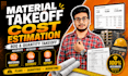 do accurate construction cost estimation, material takeoff, and boq