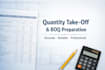 do accurate quantity taking off and estimation