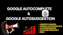 boost website ranking with google autocomplete and autosuggestion