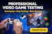 do video game testing review steam tester gameplay usability beta bug testing