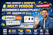 develop a shopify multi vendor ecommerce marketplace like amazon or etsy