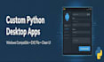 develop custom python desktop applications for windows