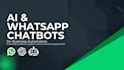 develop an ai chatbot or whatsapp ai chatbot for your business