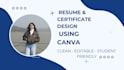 design a professional resume and certificates using canva