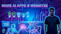 build ai mobile app, ai website, ai agent