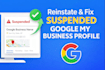 reinstate and fix your suspended google business profile