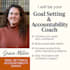 be your goal setting and accountability coach