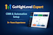 setup your ghl account with complete CRM and automation