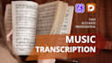 transcribe piano into accurate sheet music