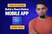 build a fast and clean react native mobile app