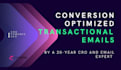 write and optimize sales focused transactional ecommerce emails