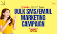 send bulk text message marketing, bulk email campaign