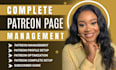 do patreon management, be your patreon manager to get massive subscribers