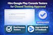 provide 12 real testers for play console closed testing