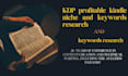 do profitable KDP niche research and kindle keyword strategy