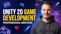 develop a custom 2d mobile game in unity