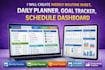 create weekly routine sheet, daily planner, goal tracker, schedule dashboard