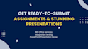 create stunning ms office presentations and assignments