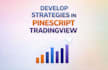 create strategy development and automation in pinescript